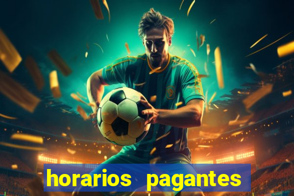 horarios pagantes estrela bet